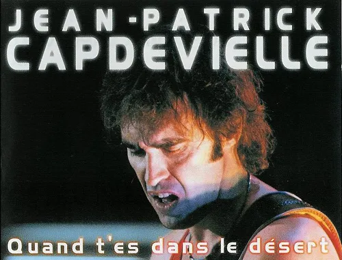 Quand t'es dans le désert