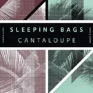 Sleeping Bags — Cantaloupe
